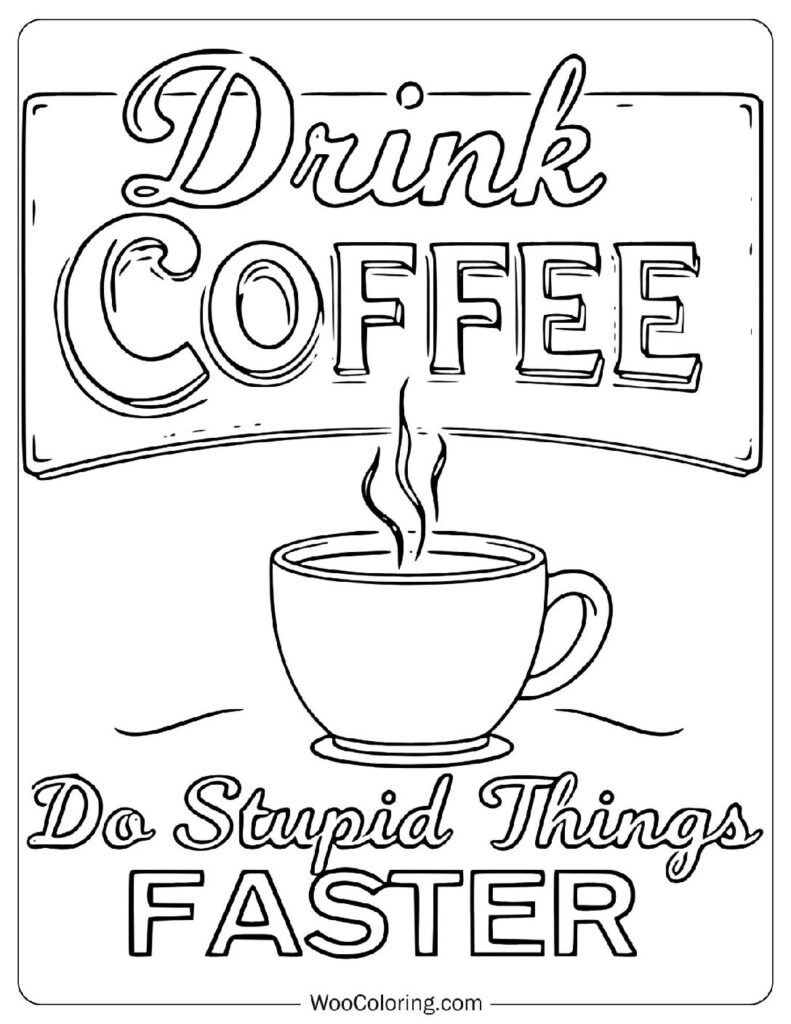 34 Coffee Coloring Pages  Free PDF To Print  - 56