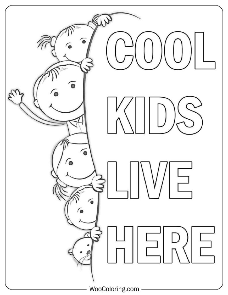 Coloring Sheet Of Cool Kids Live Here Sign With Happy Children