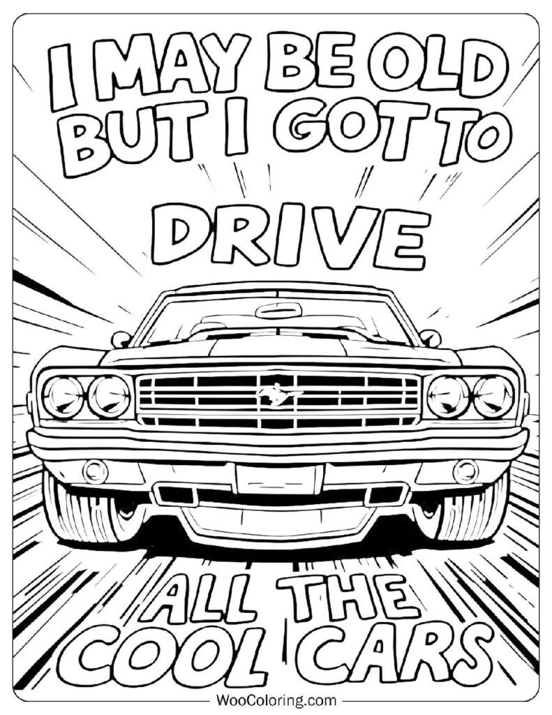 Cool Cars Coloring Page With Classic Muscle Car And Funny Quote
