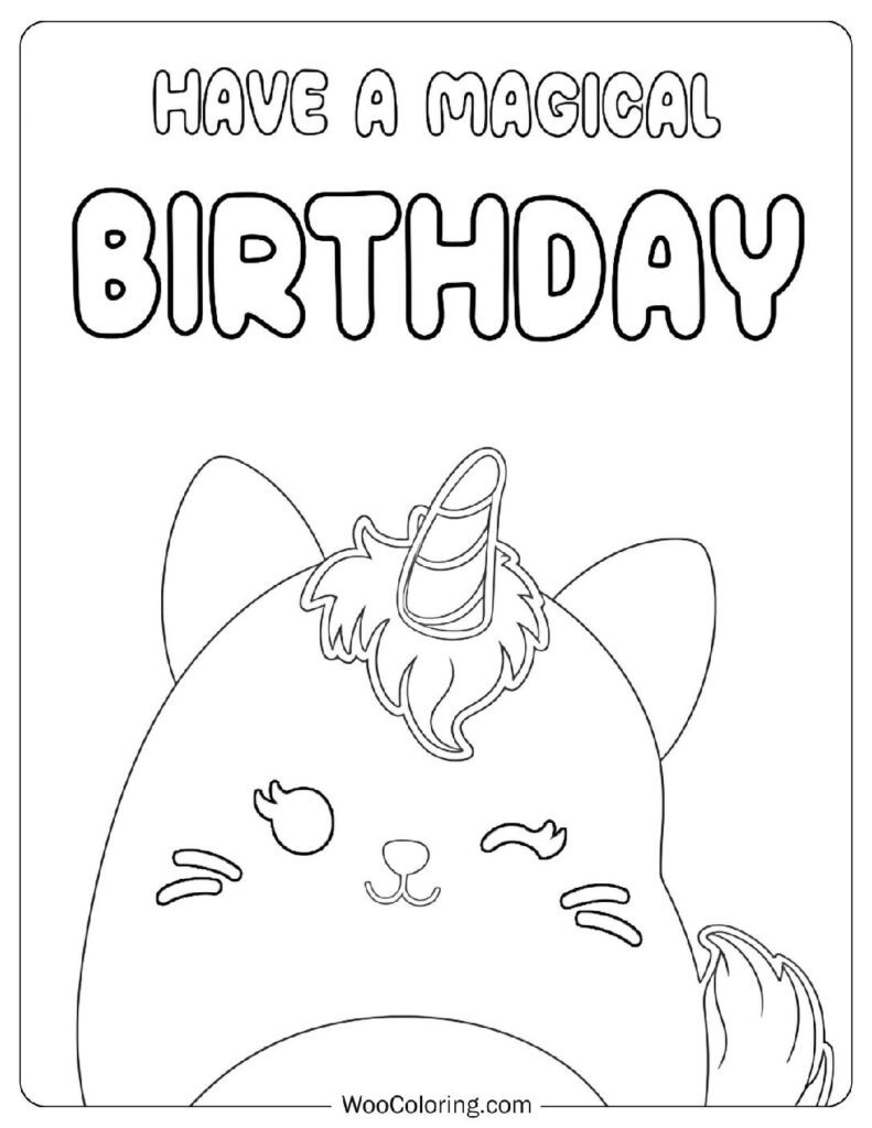 Cute Kawaii Squishmallow Have a Magical Happy Birthday Coloring Sheet For Kids