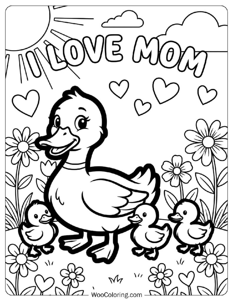 I Love Mom Card with a Mother Duck and Her Ducklings Coloring Page