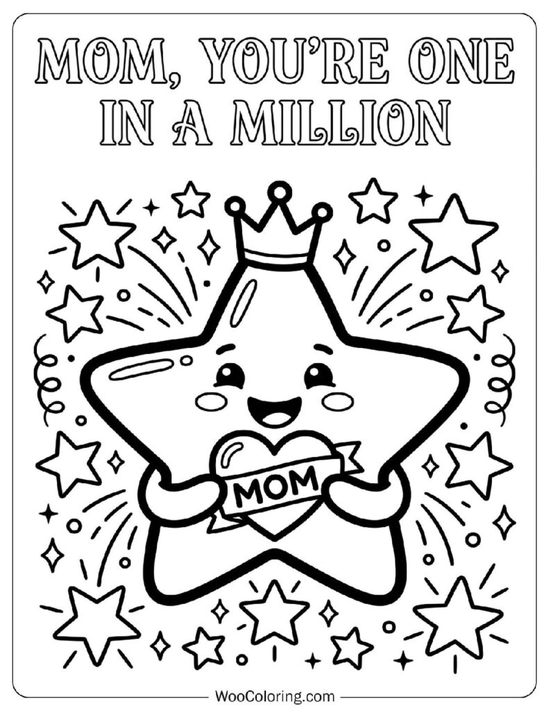 Mom, You’re One in a Million Card with Stars and Sparkles Coloring Sheet for Kids