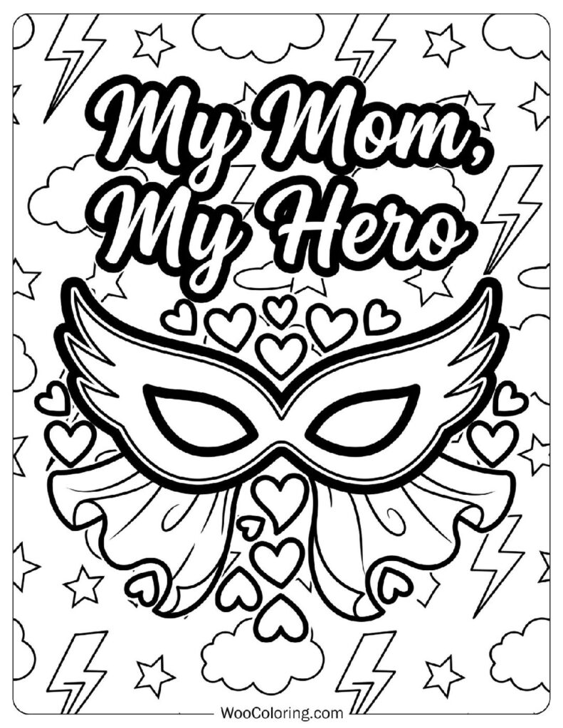 My Mom, My Hero Script with a Superhero Mask and Hearts