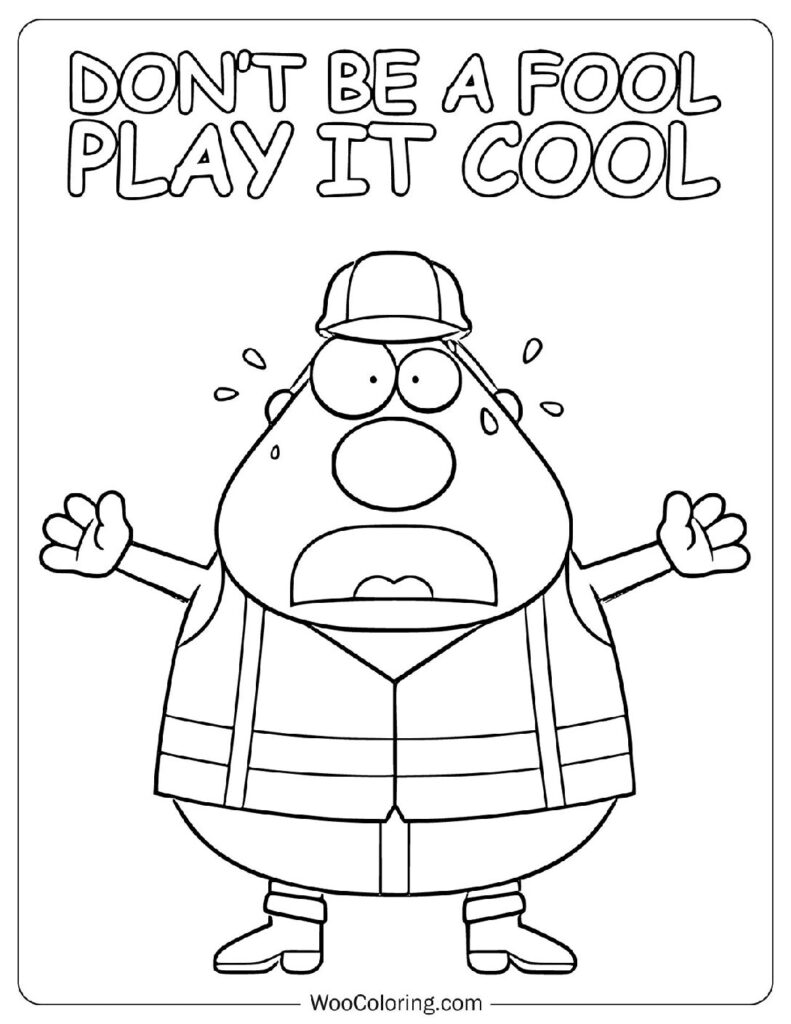 Play It Cool Coloring Page For Preschoolers Featuring A Funny Safety Worker Cartoon