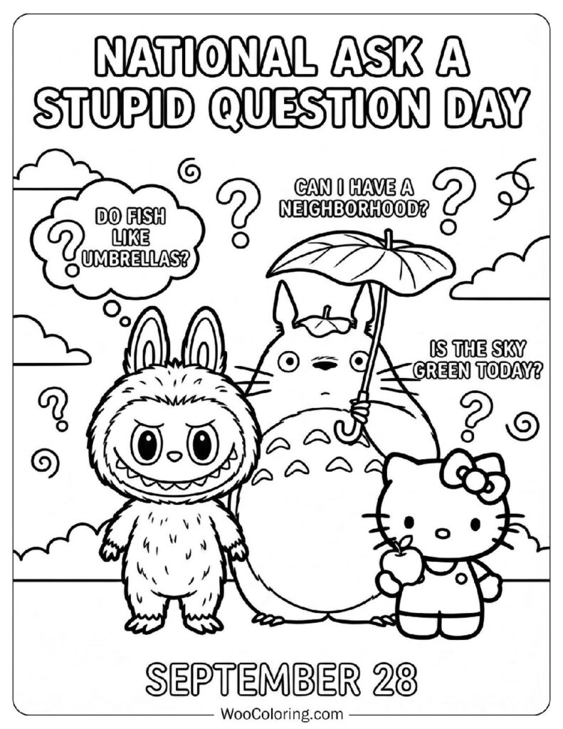 September 28 – National Ask a Stupid Question Day Coloring Picture