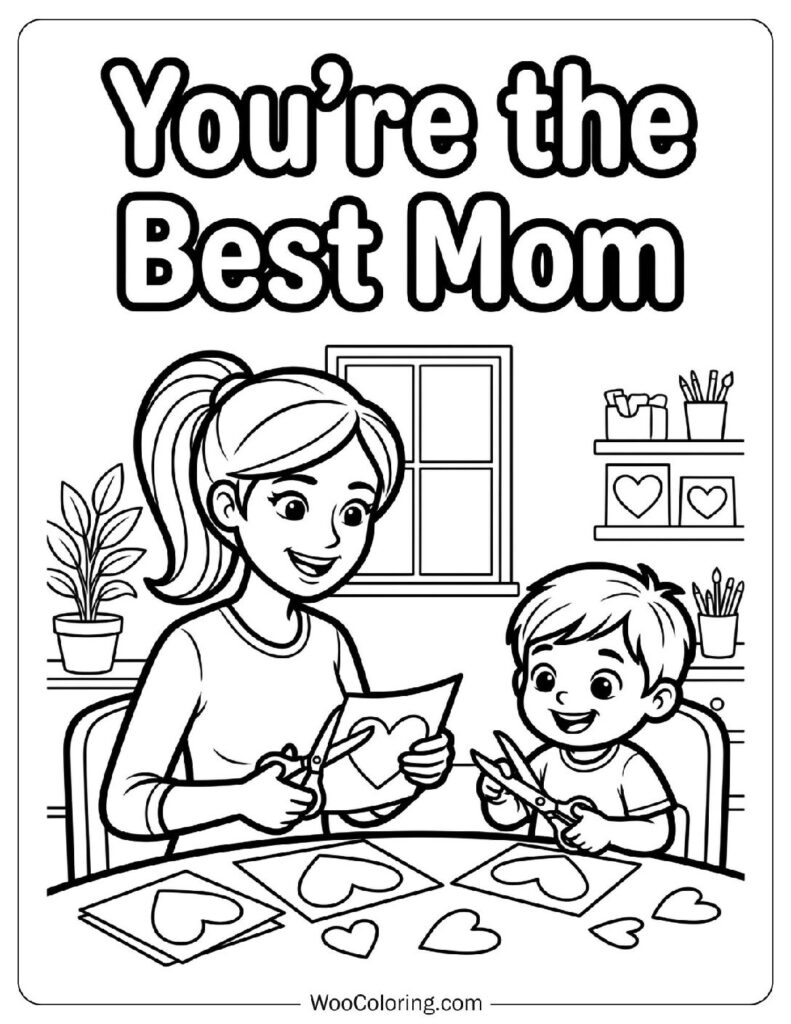 You’re the Best Mom Words with Mother and Child Cutting Hearts